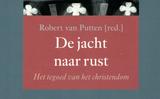 De jacht naar rust. Het tegoed van het christendom