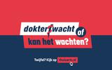 De slogan waarmee Dokterswacht Friesland de komende tijd campagne voert tegen lange wachttijden. 